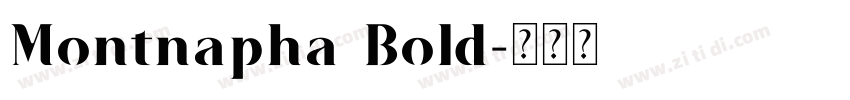 Montnapha Bold字体转换